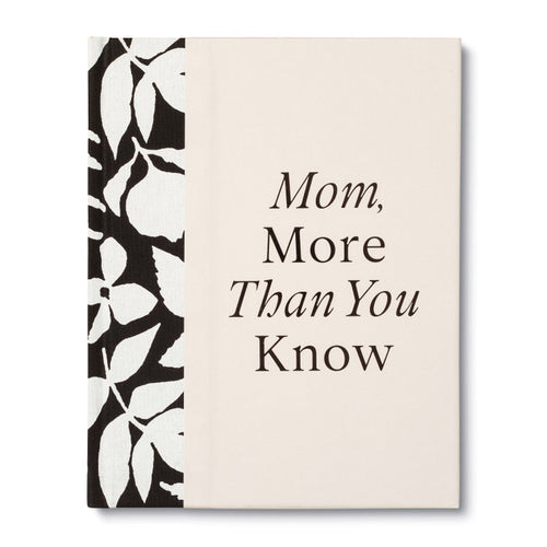 Mom, More Than You Know Giftable Book