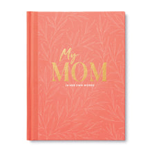 My Mom Interview Journal - Gifts for Mom