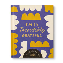 I'm So Incredibly Grateful Let me Tell You Why Friendship Fill In The Blanks Hardcover Book Canada