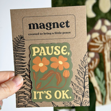Magnet Mental Health - Pause, It's OK | Mindfulness | Gifts