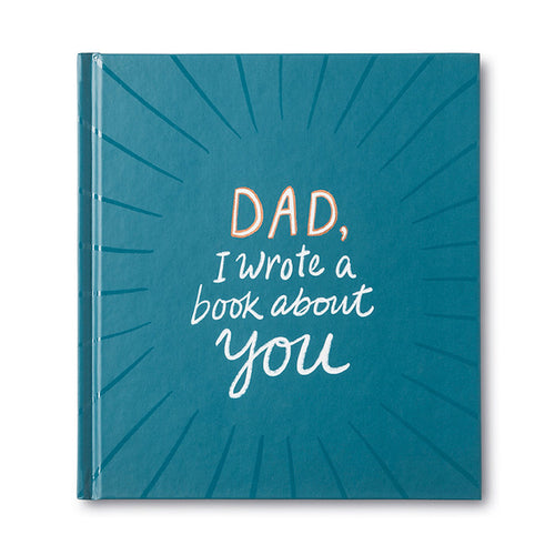 Dad, I Wrote a Book About You, Giftable Book for Dads