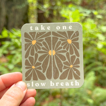 Take one slow breath Self Care Sticker, Mindfulness
