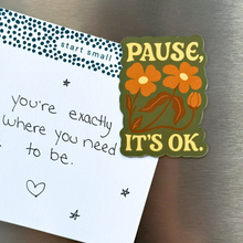 Magnet Mental Health - Pause, It's OK | Mindfulness | Gifts