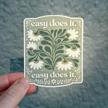 Easy Does It Sticker | Slow Living | Mental Health