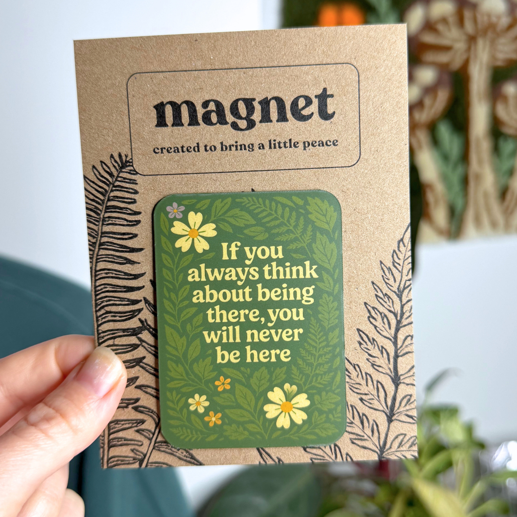 Magnet Mindfulness | Mental Health Reminder | Handmade Gift
